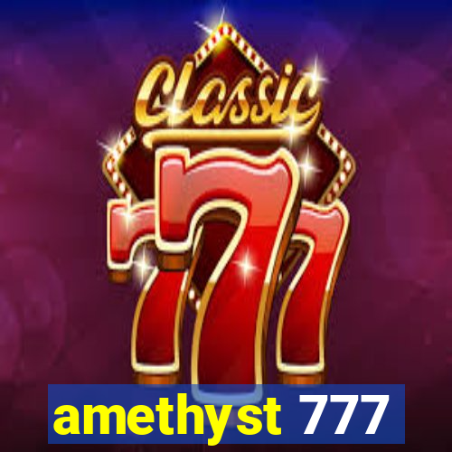 amethyst 777